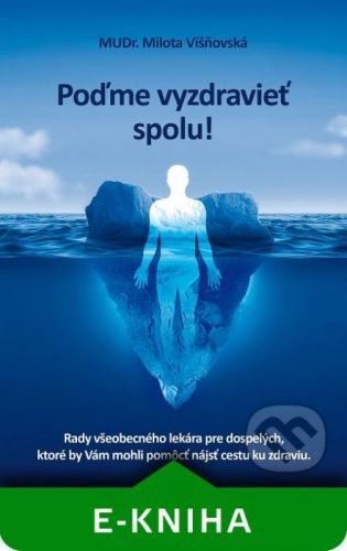 Poďme vyzdravieť spolu! - Milota Višňovská