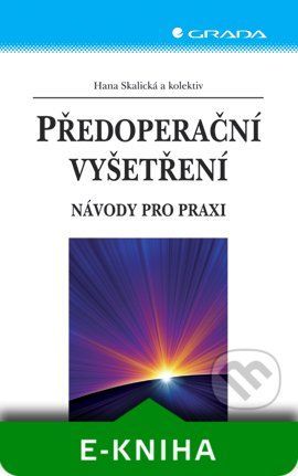 Předoperační vyšetření - Hana Skalická a kolektiv
