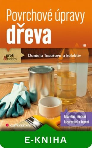 E-kniha: Povrchové úpravy dřeva od Tesařová Daniela