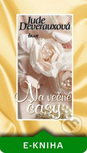 Na večné časy - Jude Deveraux