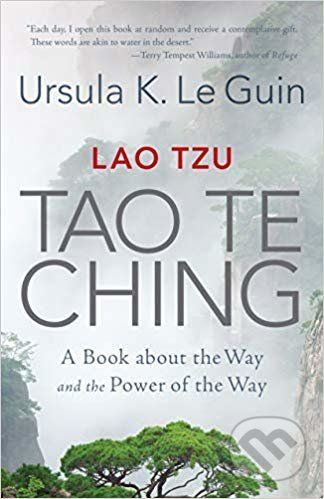 Lao Tzu: Tao Te Ching - Ursula K. Le Guin