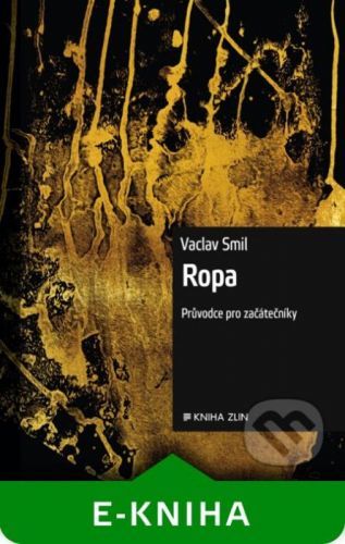 Ropa - Václav Smil