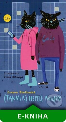 (Takmer) dospelé poviedky - Zuzana Štelbaská