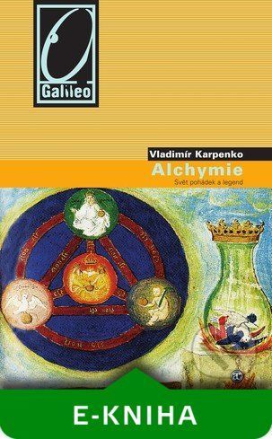 Alchymie - Svět pohádek a legend - Vladimír Karpenko