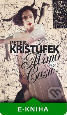 Mimo času - Peter Krištúfek