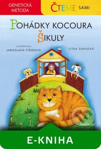 Čteme sami - genetická metoda - Pohádky kocoura Šikuly - Jitka Saniová