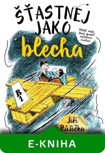 Šťastnej jako blecha - Jiří Růžička