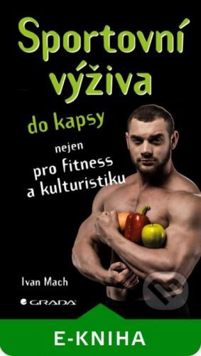 Sportovní výživa do kapsy - Ivan Mach