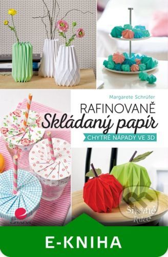 Rafinovaně skládaný papír - Margarete Schrüfer