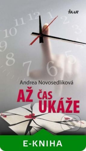 Až čas ukáže - Andrea Novosedlíková