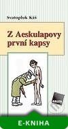 Z Aeskulapovy první kapsy - Svatopluk Káš