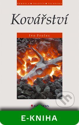 E-kniha: Kovářství od Frolec Ivo