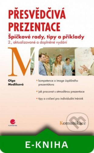E-kniha: Přesvědčivá prezentace od Medlíková Olga