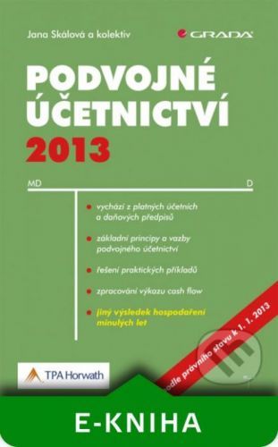 Podvojné účetnictví 2013 - Jana Skálová a kolektiv