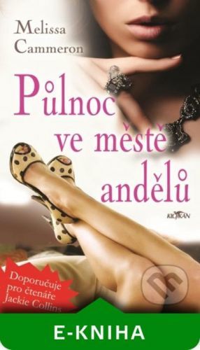 Půlnoc ve městě andělů - Melissa Cameron