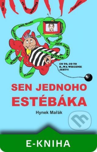 Sen jednoho estébáka - Hynek Mařák