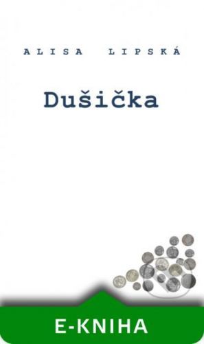 Dušička - Alisa Lipská