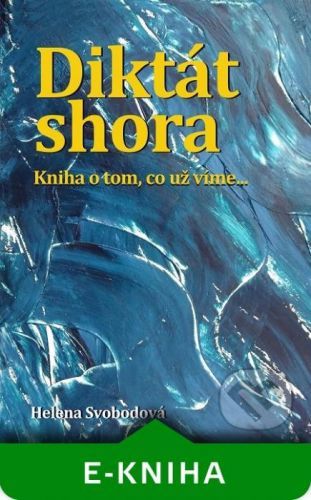 Diktát shora - Helena Svobodová