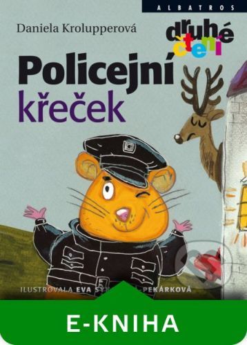 Policejní křeček - Daniela Krolupperová