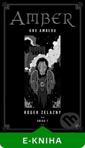 Kroniky Amberu 7 - Roger Zelazny
