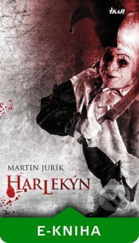 Harlekýn - Martin Jurík