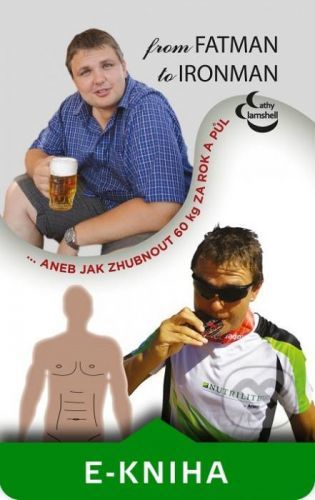 From fatman to ironman - Cathy Clamshell