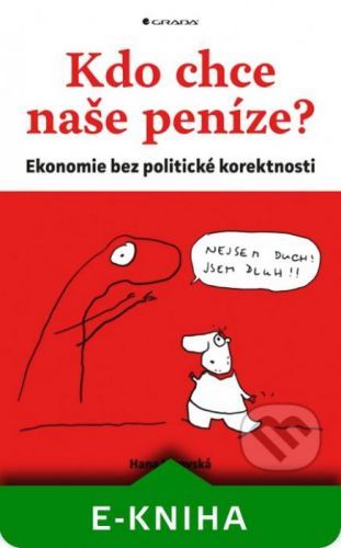 Kdo chce naše peníze? - Hana Lipovská
