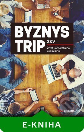 Byznys trip - ŽKV