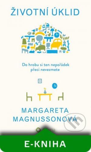 Životní úklid - Margareta Magnussonová