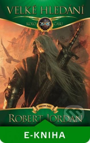 Velké hledání - Robert Jordan