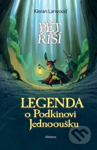 Legenda o Podkinovi Jednooušku - Kieran Larwood