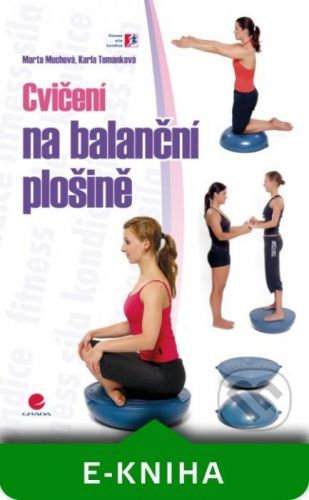 Cvičení na balanční plošině - Marta Muchová, Karla Tománková