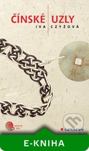 E-kniha: Čínské uzly od Czyžová Iva