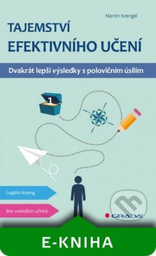 Tajemství efektivního učení - Martin Krengel