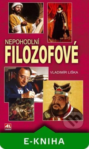 Nepohodlní filozofové - Vladimír Liška