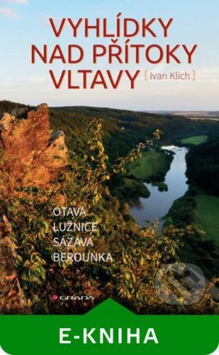 Vyhlídky nad přítoky Vltavy - Ivan Klich