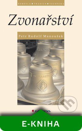 E-kniha: Zvonařství od Manoušek Rudolf Petr