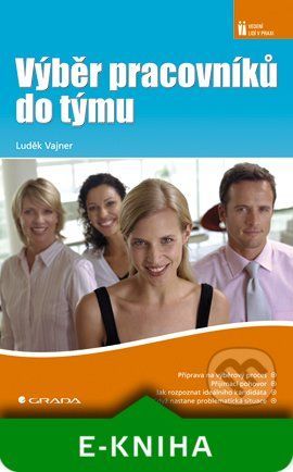 E-kniha: Výběr pracovníků do týmu od Vajner Luděk