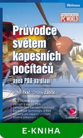 Průvodce světem kapesních počítačů - Ondřej Zaoral, Josef Tkáč