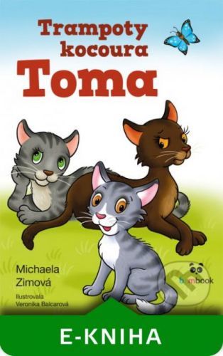Trampoty kocoura Toma - Michaela Zimová, Veronika Balcarová