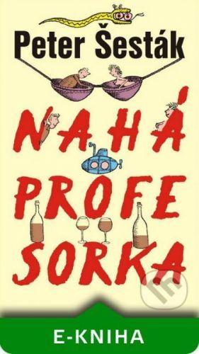 Nahá profesorka - Peter Šesták