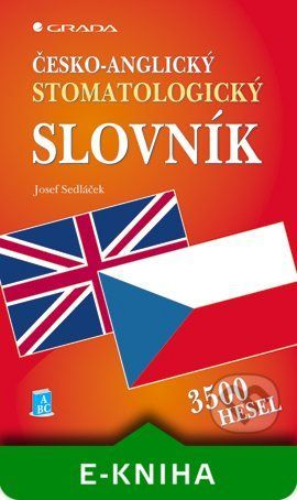 E-kniha: Česko-anglický stomatologický slovník od Sedláček Josef