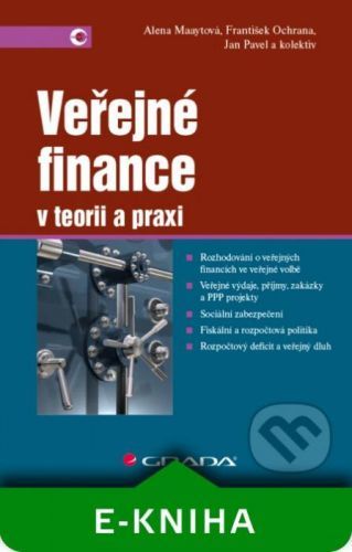 Veřejné finance - Alena Maaytová, Jan Pavel, František Ochrana a kolektiv