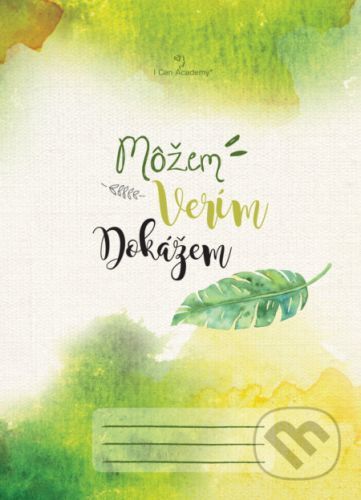 Môžem, verím, dokážem -