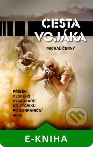 Cesta vojáka - Michal Černý