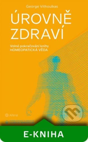 Úrovně zdraví - George Vithoulkas