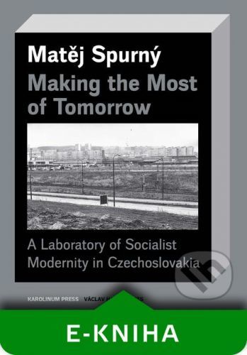 Making the Most of Tomorrow - Matej Spurný