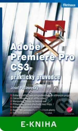 Adobe Premiere Pro CS3 - Josef Pecinovský