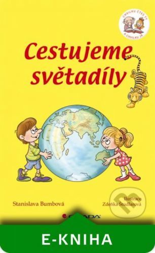 Cestujeme světadíly - Stanislava Bumbová, Zdeňka Študlarová