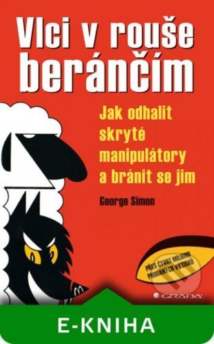 Vlci v rouše beránčím - George Simon